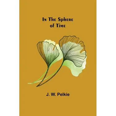 In the Sphere of Time