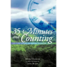 35 Minutes and Counting: The Life Story of Micky Oldham