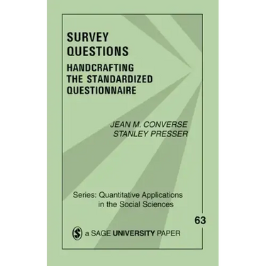 Survey Questions: Handcrafting the Standardized Questionnaire