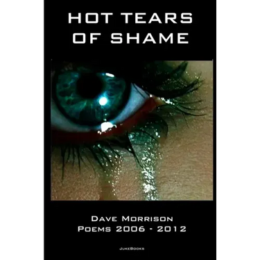 Hot Tears of Shame