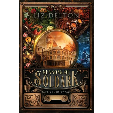 Seasons of Soldark: Novella Collection