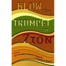 Blow the Trumpet in Zion!: Global Vision and Action for the Twenty-First-Century Black Church
