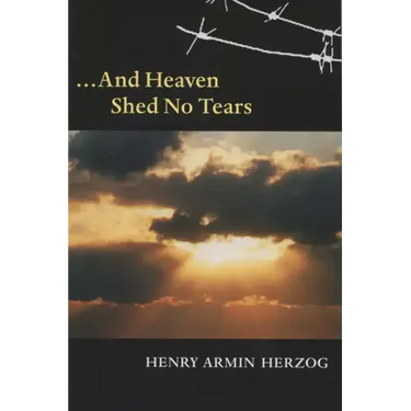 ... and Heaven Shed No Tears