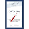 Only 10s: Using Distraction to Get the Right Things Done
