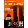 Stay Alert, Stay Alive