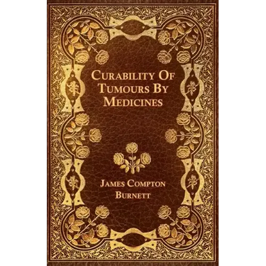 Curability Of Tumours By Medicines