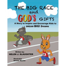 The Big Race And God's Gifts