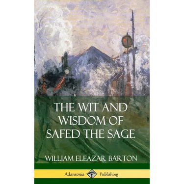 The Wit and Wisdom of Safed the Sage (Hardcover)