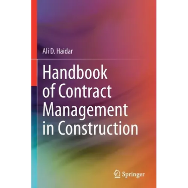 Handbook of Contract Management in Construction