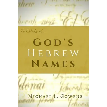 A Study of God's Hebrew Names