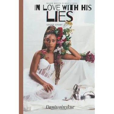 In Love With His Lies: A Short Story