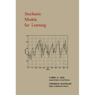 Stochastic Models for Learning