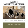 More Wirewrapping: The Basics and Beyond