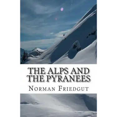 The Alps and the Pyranees: My War III