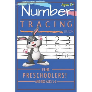 Number Tracing Book for Preschoolers and Kids Ages 3-6: Trace Numbers Practice Workbook for Pre K, Kindergarten and Kids Ages 3-6 (Activity Book)