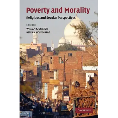 Poverty and Morality: Religious and Secular Perspectives