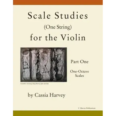 Scale Studies (One String) for the Violin, Part One, One-Octave Scales