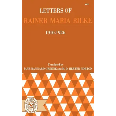 Letters of Rainer Maria Rilke, 1910-1926