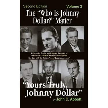 The "Who Is Johnny Dollar?" Matter Volume 2 (2nd Edition) (hardback)