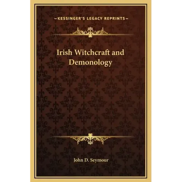 Irish Witchcraft and Demonology