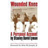 Wounded Knee 1973: A Personal Account