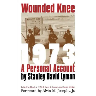 Wounded Knee 1973: A Personal Account