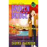 Case of the Broken Bridge