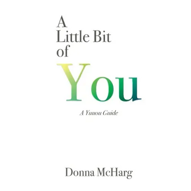 A Little Bit of You