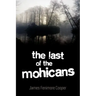 The Last of the Mohicans