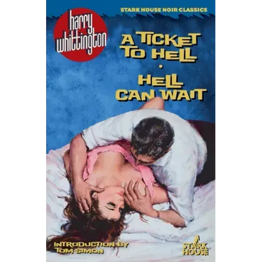 A Ticket to Hell / Hell Can Wait