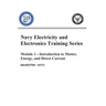 The Navy Electricity and Electronics Training Series: Module 01 Introduction To