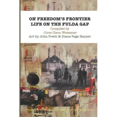 On Freedom's Frontier: Life on the Fulda Gap