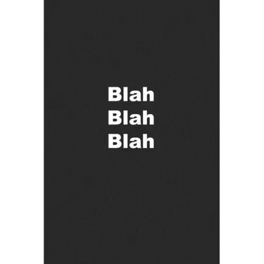 Blah Blah Blah