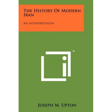 The History of Modern Iran: An Interpretation