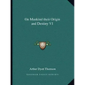 On Mankind Their Origin and Destiny V1