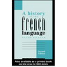 A History of the French Language