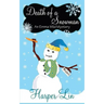 Death of a Snowman