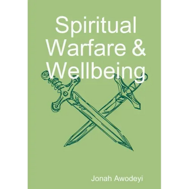 Spiritual Warfare & Wellbeing