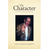 The Character: Life with My Father, Jack Meldrum