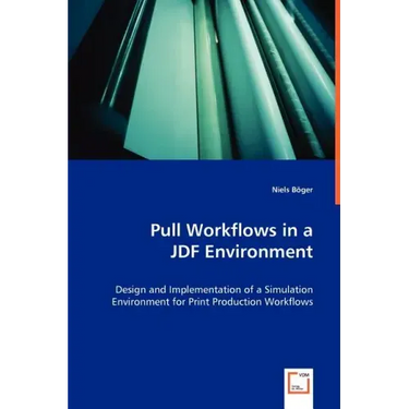 Pull Workflows in a JDF Environment