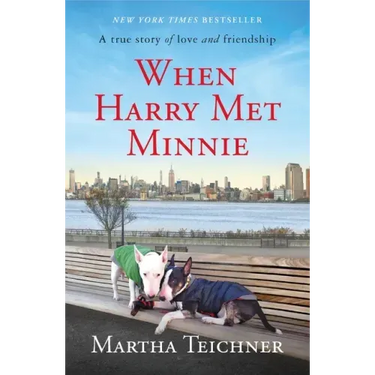 When Harry Met Minnie: A True Story of Love and Friendship