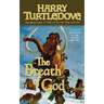 The Breath of God: A Tale of Adventure in the World Beyond