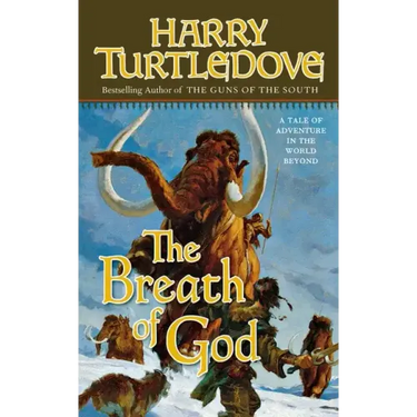 The Breath of God: A Tale of Adventure in the World Beyond