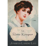 The Rose Keeper