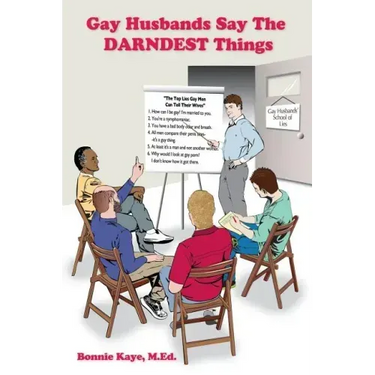 Gay Husbands Say the Darndest Things