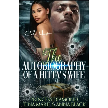 The Autobiography Of A Hitta's Wife: A Gripping Romance: Standalone