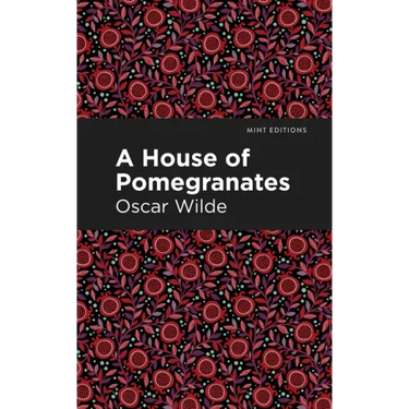 A House of Pomegranates