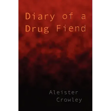 Diary of a Drug Fiend