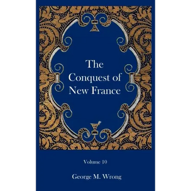 The Conquest of New France