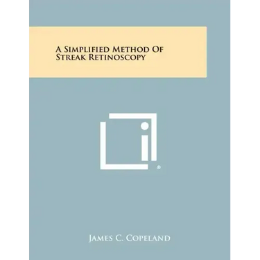 A Simplified Method Of Streak Retinoscopy